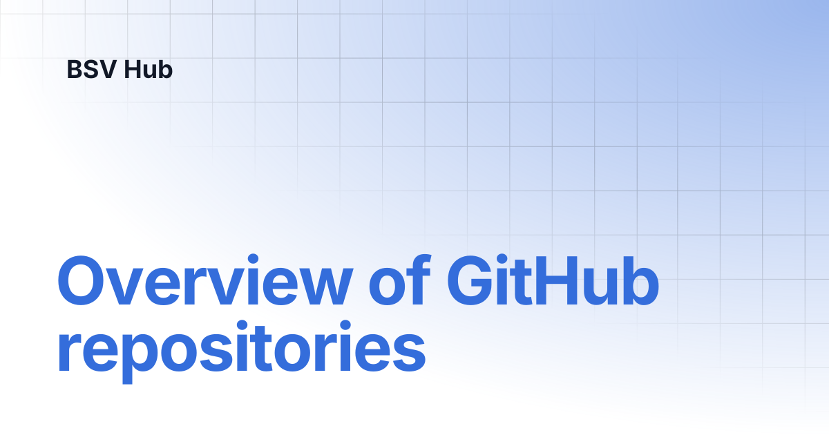 Overview of GitHub repositories | BSV Skills Center | BSV Hub