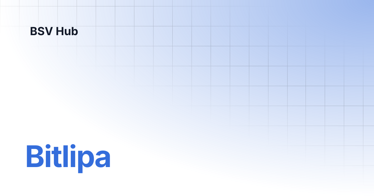 Bitlipa | Case Study Library | BSV Hub