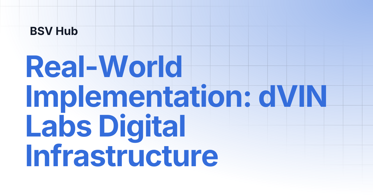 Real-World Implementation: dVIN Labs Digital Infrastructure | Higher ...